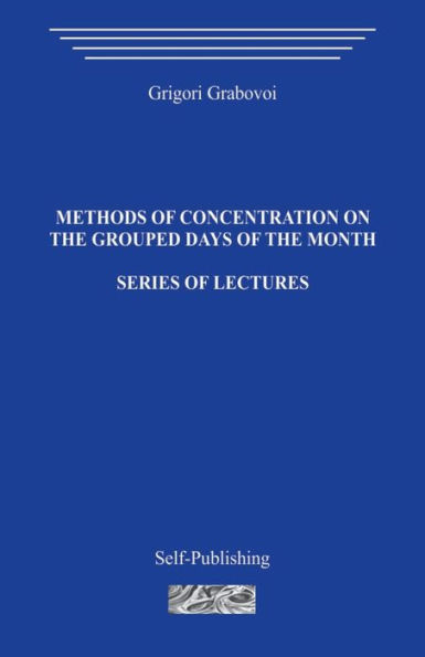 Methods of concentration on the grouped days of the month