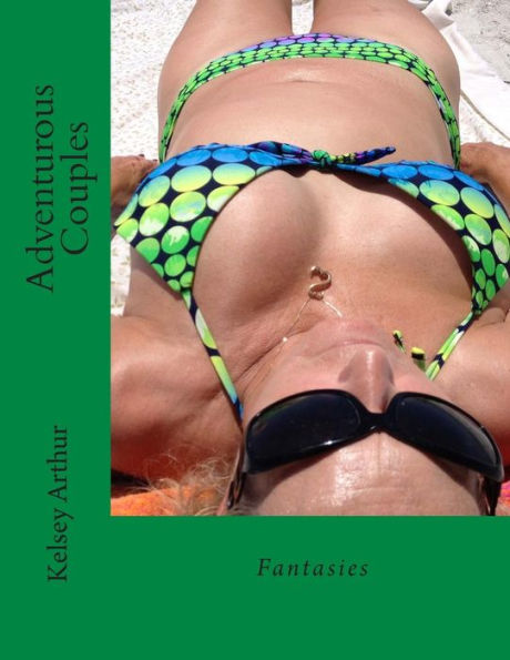 Adventurous Couples: Fantasies