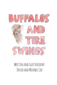 Title: Buffalos and Tire Swings, Author: David Cox