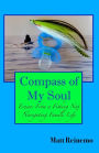 Compass of My Soul: Essays from a Fishing Nut Navigating Family Life