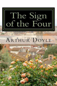 Title: The Sign of the Four, Author: Arthur Conan Doyle