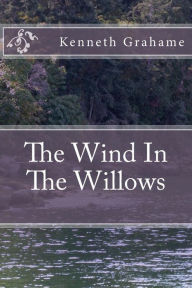 Title: The Wind In The Willows, Author: Kenneth Grahame