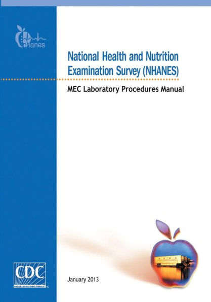 National Health and Nutrition Examination Survey (NHANES): MEC Laboratory Procedures Manual