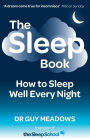 The Sleep Book: How to Sleep Well Every Night