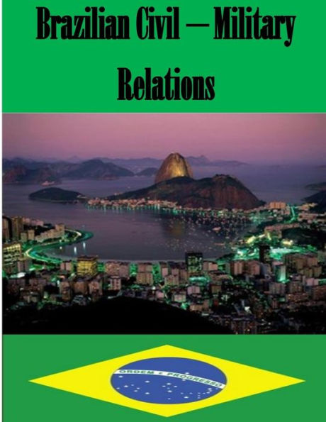 Brazilian Civil - Military Relations