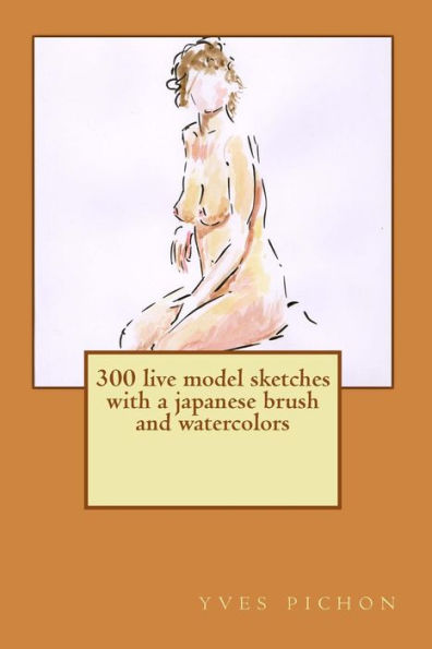 300 live model sketches with a japanese brush and watercolors