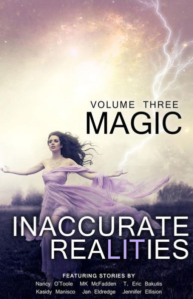 Inaccurate Realities #3: Magic