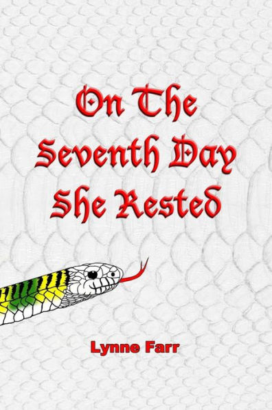 On The Seventh Day She Rested