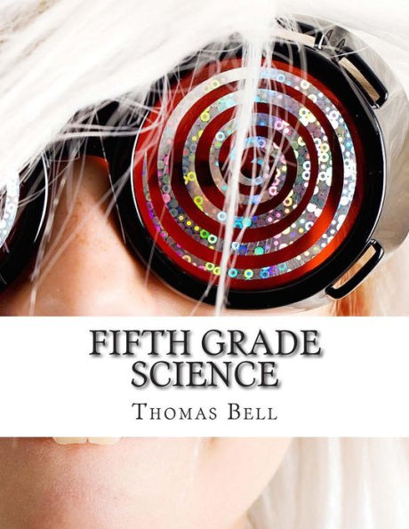 Fifth Grade Science: (For Home School or Extra Practice)