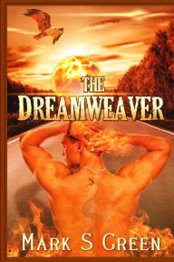 Title: The Dreamweaver, Author: Mark Green