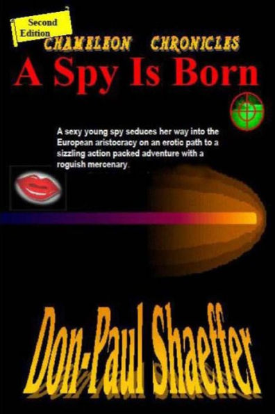 A Spy is Born: Chameleon Chronicles