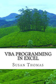 Title: VBA Programming in Excel: Learn With Examples, Author: Susan Thomas
