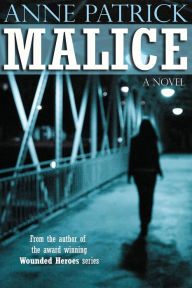 Title: Malice, Author: Anne Patrick