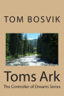 Toms Ark