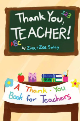 Thank You Teacher A Thank You Gift Book For Teachers By Ziva