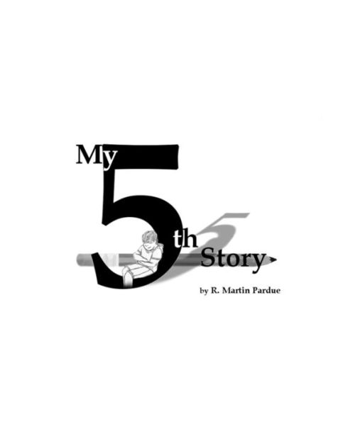 My "5th" Story
