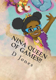 Title: Nina Queen of Games!!, Author: Andrea Lawrence