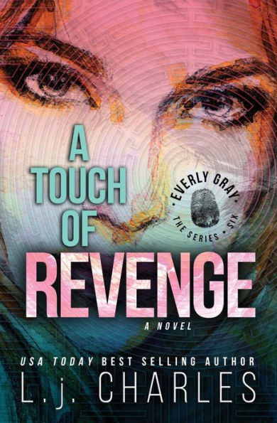 A Touch of Revenge: An Everly Gray Adventure