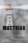 Matthias: The Ghost of Salvation Point