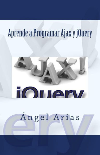 Aprende a Programar Ajax y jQuery