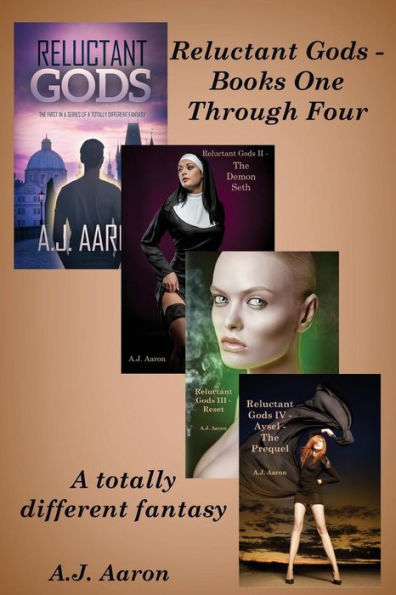 Reluctant Gods - Books One Through Four