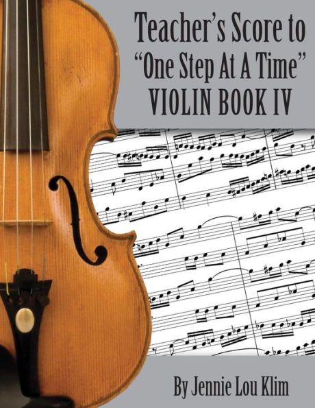 One Step At A Time: The Teacher's Score, Violin IV