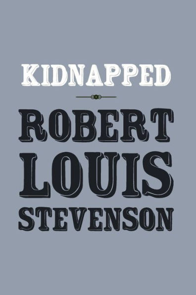 Kidnapped: Original and Unabridged