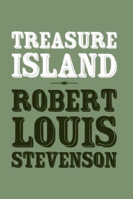 Title: Treasure Island: Origional and Unabridged, Author: Robert Louis Stevenson
