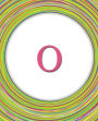 O: Circles Monogram Notebook Journal Diary Celebrating Friends & Friendship - Cute Monogrammed Gift