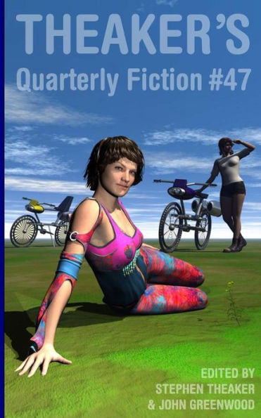 Theaker's Quarterly Fiction #47