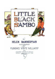 Title: Little Black Sambo, Author: Helen Bannerman