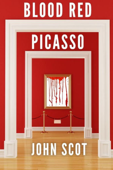 Blood Red Picasso: A Trace Armstrong Adventure