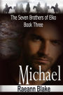 Michael (The Seven Brothers of Elko: Book Three)