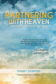 Title: Partnering with Heaven: Praying for Your Children, Author: Beni Johnson