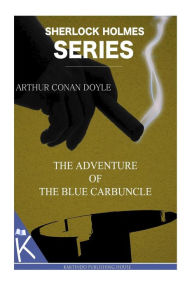 Title: The Adventure of the Blue Carbuncle, Author: Arthur Conan Doyle