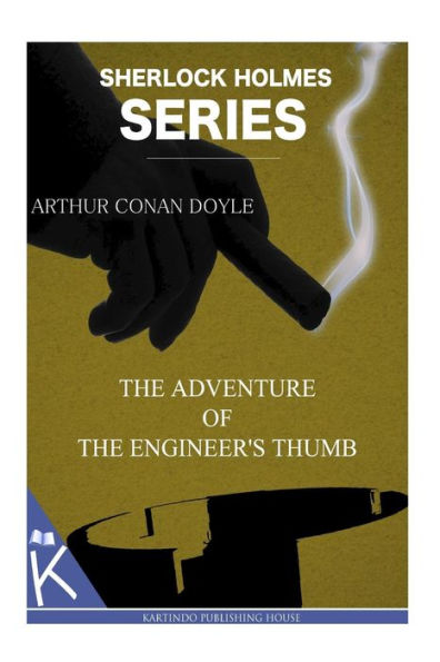 The Adventure of the Engineer's Thumb