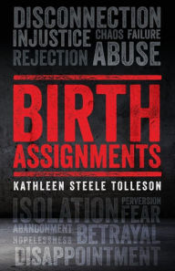 Title: Birth Assignments, Author: Kathleen Steele Tolleson