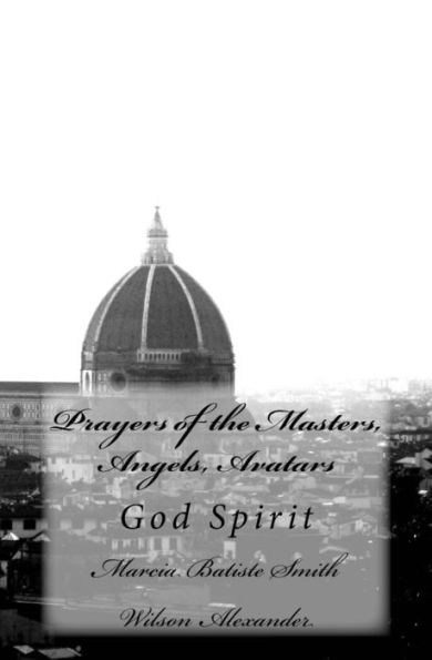 Prayers of the Masters, Angels, Avatars: God Spirit