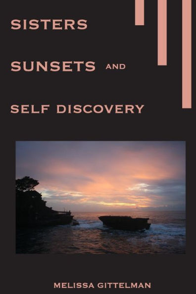 Sisters, Sunsets, and Self Discovery