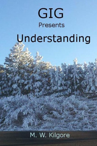 Gig Presents Understanding: Understanding