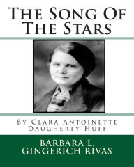 Title: The Song Of The Stars, Author: Antoinette D. Huff