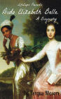 Dido Elizabeth Belle: A Biography