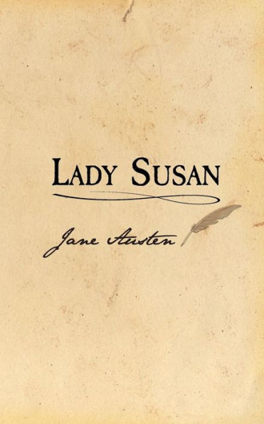 Lady Susan: Original and Unabridged