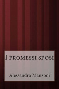 Title: I promessi sposi, Author: Alessandro Manzoni