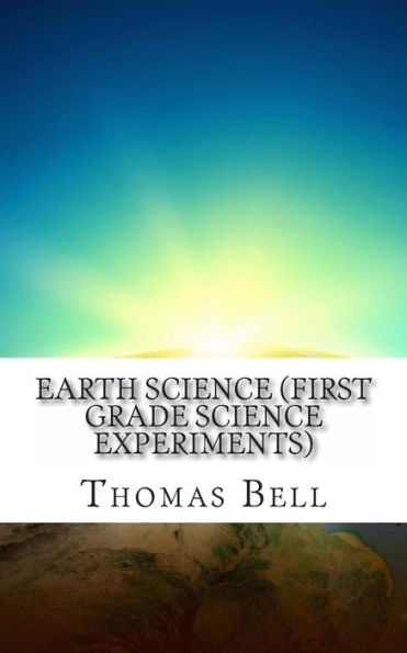 Earth Science (First Grade Experiments)
