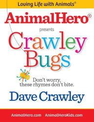Title: Crawley Bugs: Don't worry, these rhymes don't bite., Author: Laurel Herman