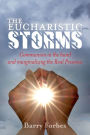 The Eucharistic Storms: Communion in the hand and the marginalizing of the Real Presence