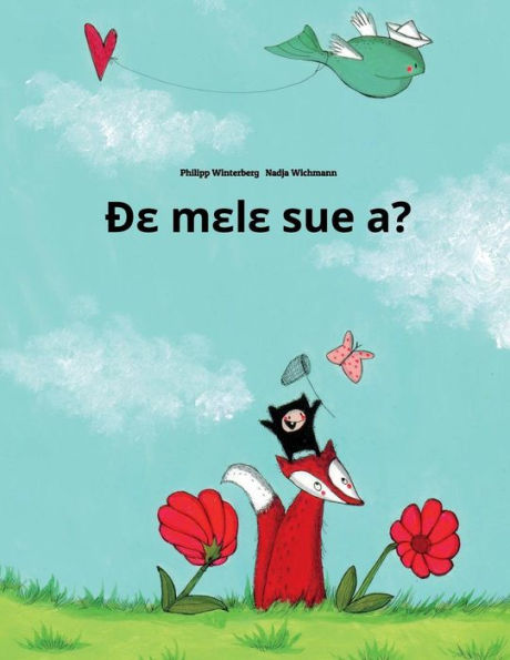 De mele sue a?: Children's Picture Book (Ewe Edition)