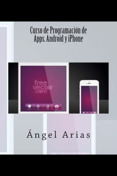 Curso de Programación de Apps. Android y iPhone
