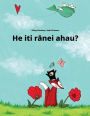 He iti ranei ahau?: Children's Picture Book (Maori Edition)
